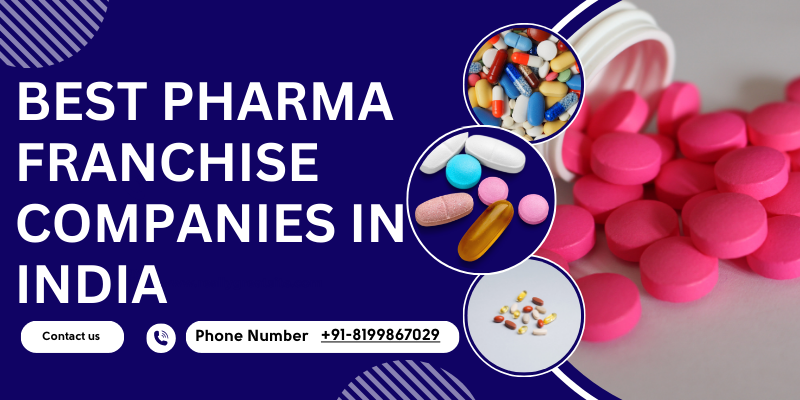 Best Pharma Franchise Companies In India