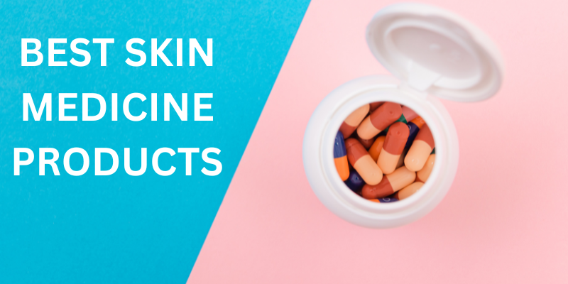 Best Skin Medicine products